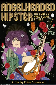 Angelheaded Hipster: The Songs Of Marc Bolan & T. Rex poster