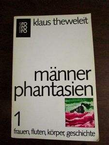 Dominik Graf on Klaus Theweleit’s Männer Phantasien: “What Theweleit has written about the fate of being a man in western culture very much impressed me when the book came out.”