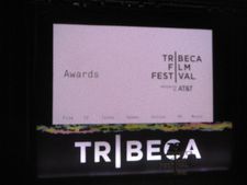 Tribeca Film Festival Awards at the BMCC Tribeca Performing Arts Center