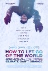 How To Let Go Of The World (And Love All The Things Climate Can't Change) packshot