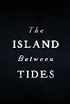 The Island Between Tides packshot