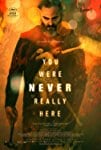 You Were Never Really Here packshot