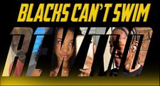 Blacks Can't Swim: Rewind poster