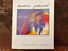 Contributions by Anne-Katrin Titze in Barnard College/Columbia University’s Anders Gedacht (Houghton Mifflin, 2005) on Anselm Kiefer, Paul Celan and fairy tales