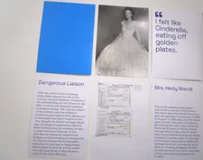 Hedy Lamarr as Mrs. Hedy Mandl: “I felt like Cinderella eating off golden plates.”