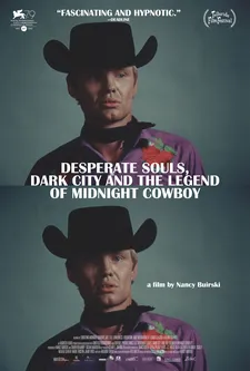 Desperate Souls, Dark City And The Legend Of Midnight Cowboy poster