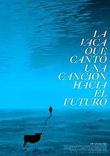 La Vaca Que Cantó Una Canción Hacia El Futuro poster