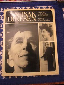 The Life And Destiny Of Isak Dinesen, collected and edited by Frans Lasson, text by Clara Svendsen