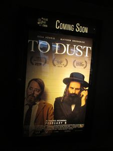 To Dust poster at Village East Cinema - opens on February 8 in New York