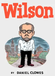 Daniel Clowes' graphic novel Wilson