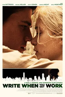 Write When You Get Work poster - opens in New York on November 23 at the Village East Cinema