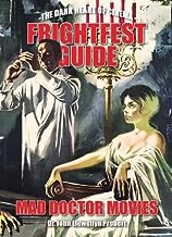 The Frightfest Guide To Mad Doctor Movies