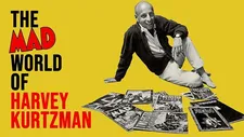 The Mad World Of Harvey Kurtzman poster