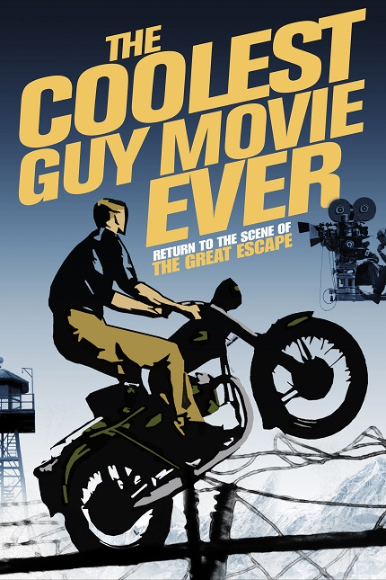 The Coolest Guy Movie Ever: Return To The Scene Of The Great Escape packshot