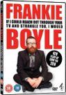Frankie Boyle: If I Could Reach Through Your TV And Strangle You, I Would packshot