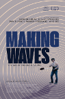 Making Waves: The Art Of Cinematic Sound packshot