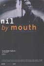Nil By Mouth packshot