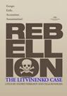 Rebellion: The Litvinenko Case packshot
