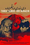 Three Songs For Benazir packshot