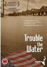 Trouble The Water packshot